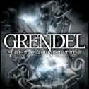 Grendel (FIN) : Fight Against Time
